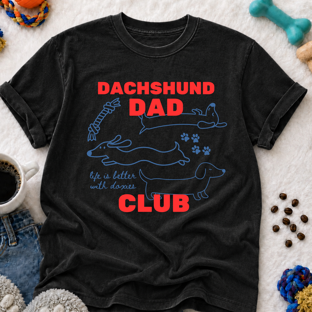 Dachshund Dad Club T-Shirt — "Life Is Better With Doxies" Pet Dad Tee